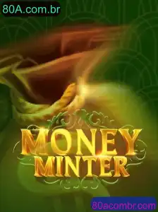 Descubra o Novo Fenômeno dos Games: MoneyMinter